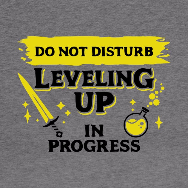 Do Not Disturb Leveling Up In Progress Dark Yellow Label by Wolfkin Design